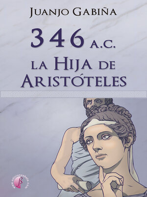 cover image of 346 a.C. La hija de Aristóteles